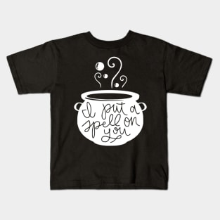 I'll put a spell on you witch cauldron Kids T-Shirt